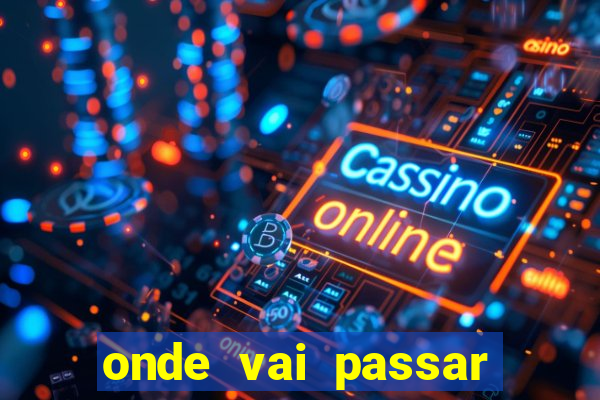 onde vai passar jogo do vasco